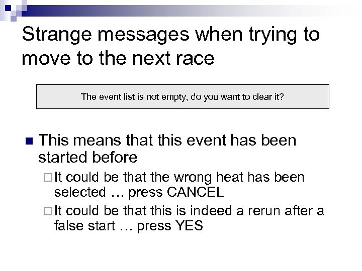 Strange messages when trying to move to the next race The event list is