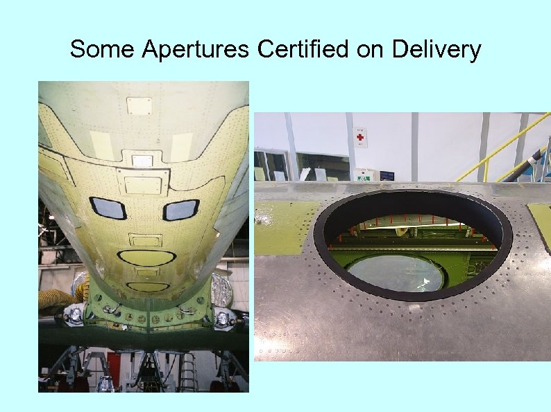 Some Apertures Certified on Delivery 