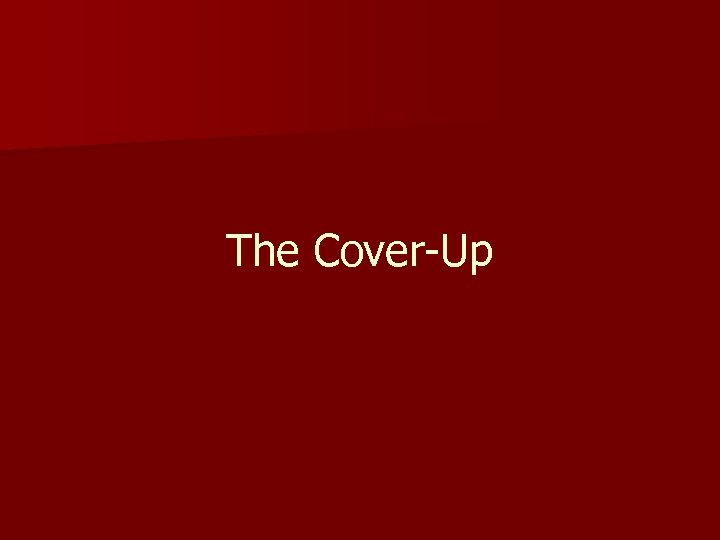 The Cover-Up 