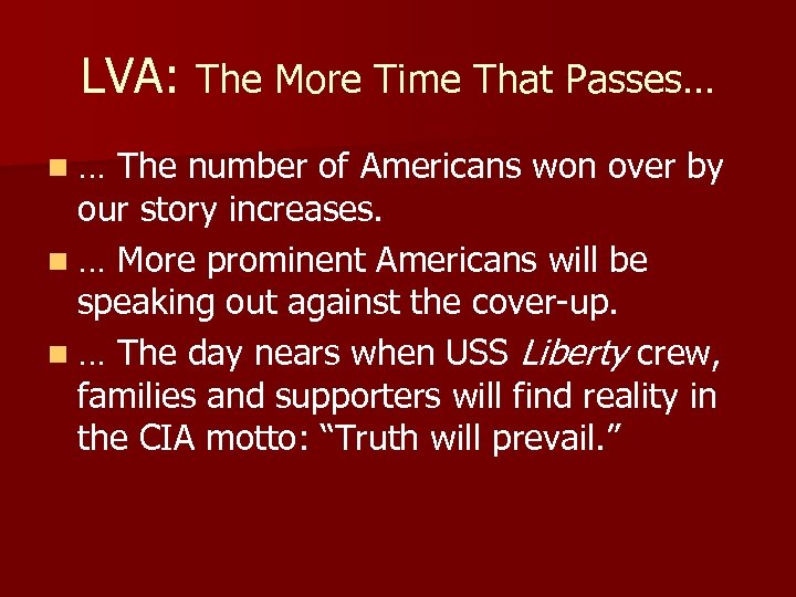 LVA: The More Time That Passes… n… The number of Americans won over by