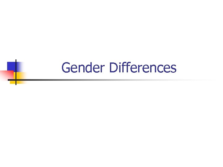 Gender Differences 