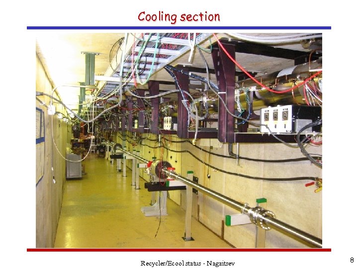Cooling section Recycler/Ecool status - Nagaitsev 8 