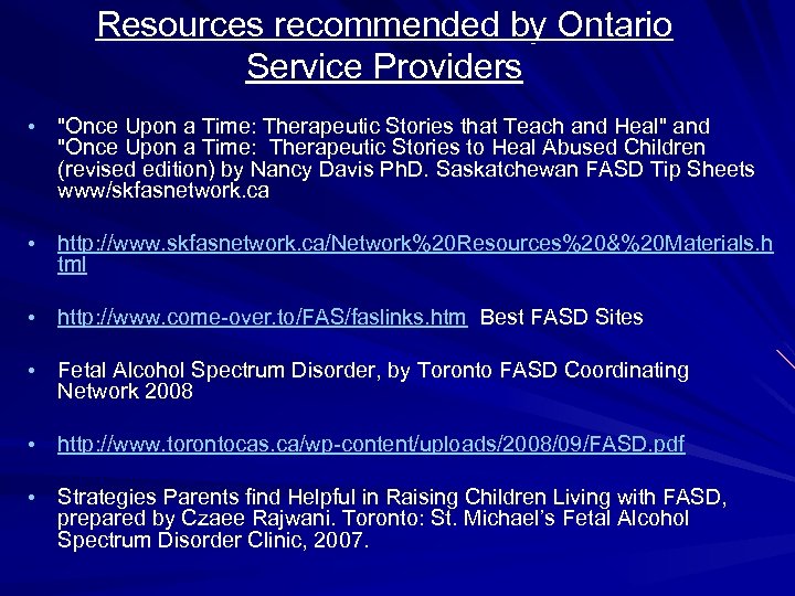 Resources recommended by Ontario Service Providers • 