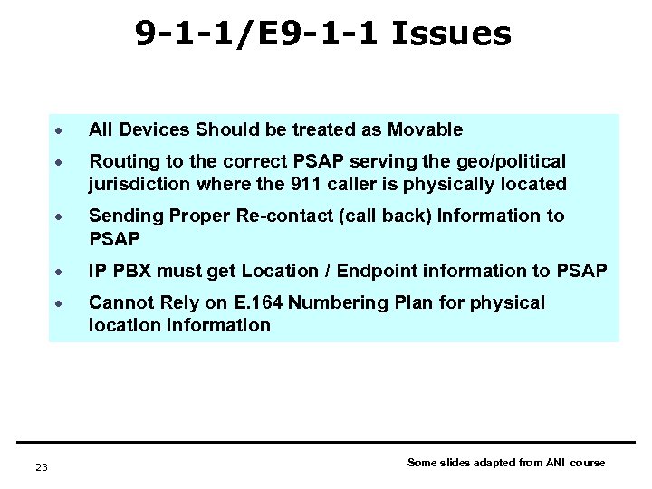 9 -1 -1/E 9 -1 -1 Issues · · Routing to the correct PSAP