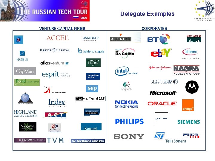 Delegate Examples VENTURE CAPITAL FIRMS CORPORATES 