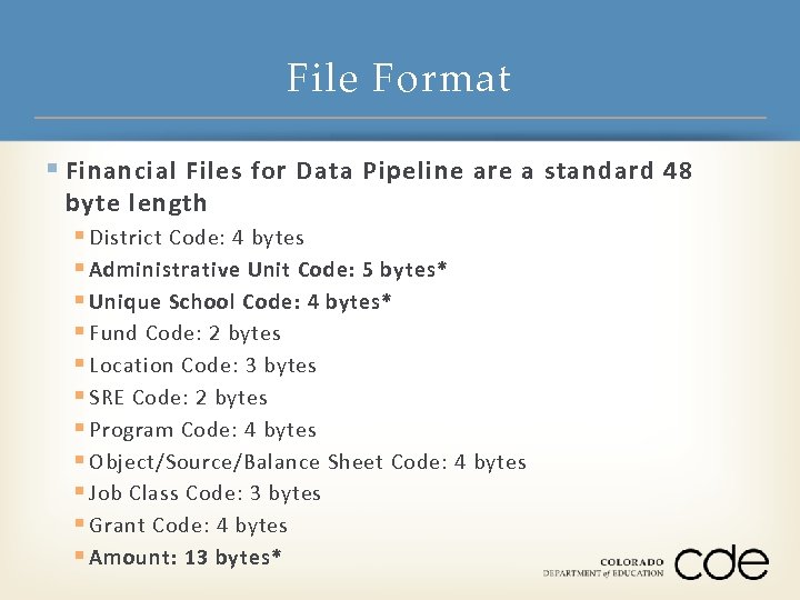 File Format § Financial Files for Data Pipeline are a standard 48 byte length