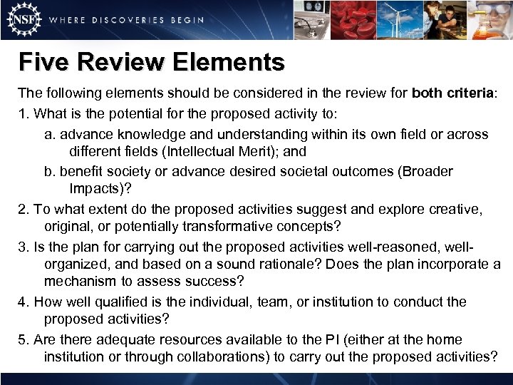 Five Review Elements The following elements should be considered in the review for both
