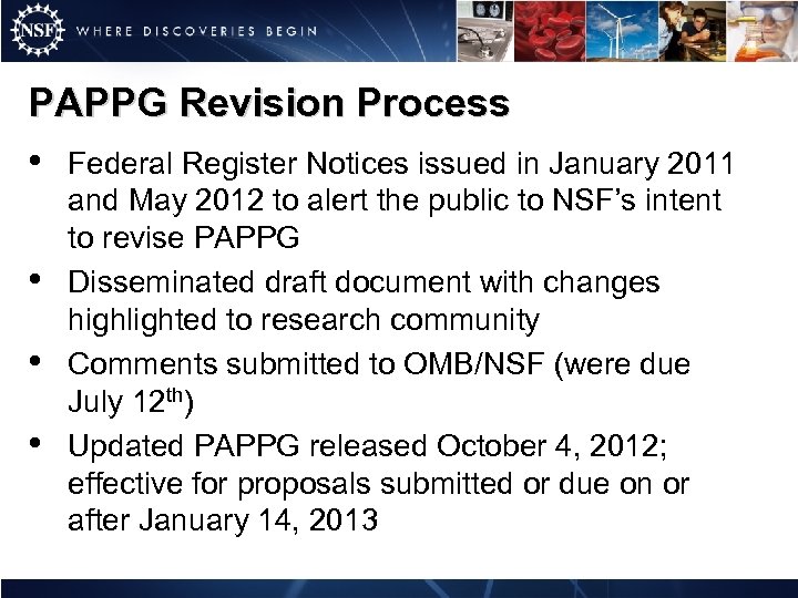 PAPPG Revision Process • Federal Register Notices issued in January 2011 • • •