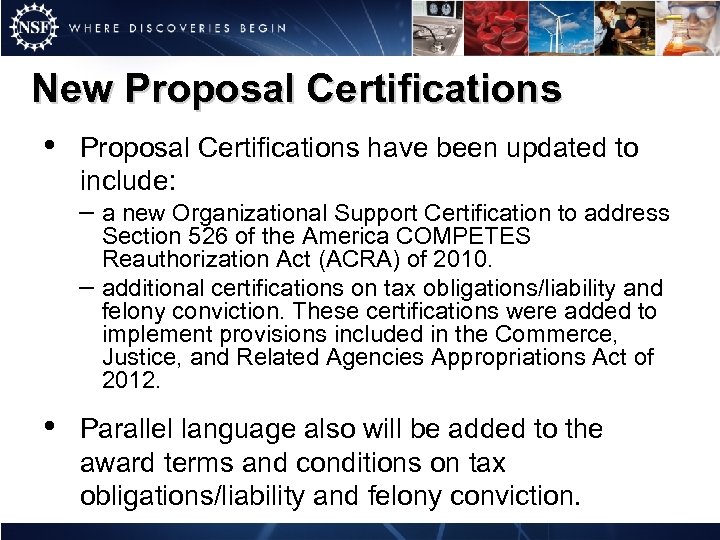 New Proposal Certifications • Proposal Certifications have been updated to include: – a new