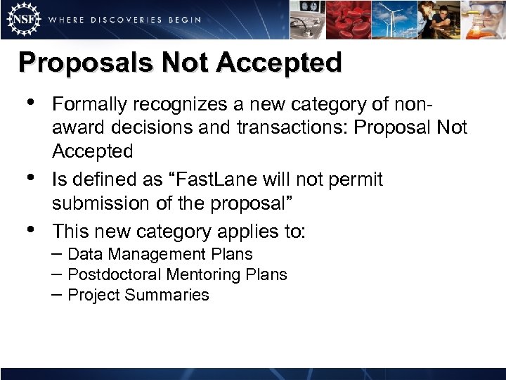 Proposals Not Accepted • • • Formally recognizes a new category of nonaward decisions