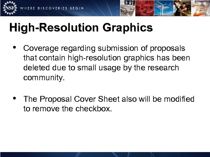 High-Resolution Graphics • Coverage regarding submission of proposals that contain high-resolution graphics has been
