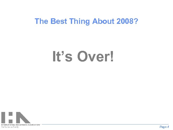 The Best Thing About 2008? • It’s Over! Page 4 