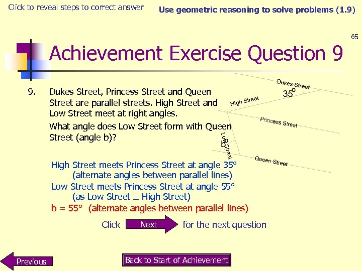 Click to reveal steps to correct answer Use geometric reasoning to solve problems (1.