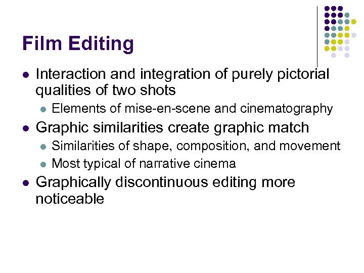 Film Editing l Interaction and integration of purely pictorial qualities of two shots l