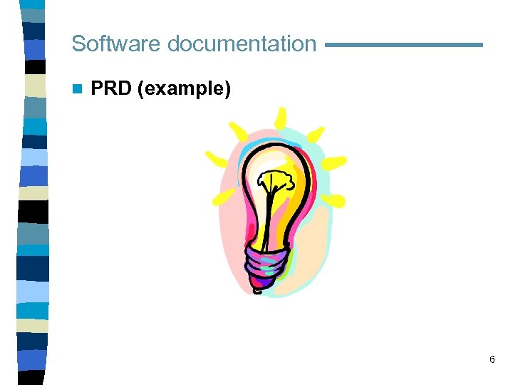 Software documentation n PRD (example) 6 