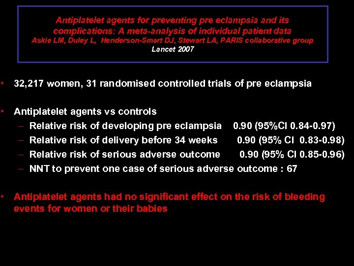 Antiplatelet agents for preventing pre eclampsia and its complications: A meta-analysis of individual patient