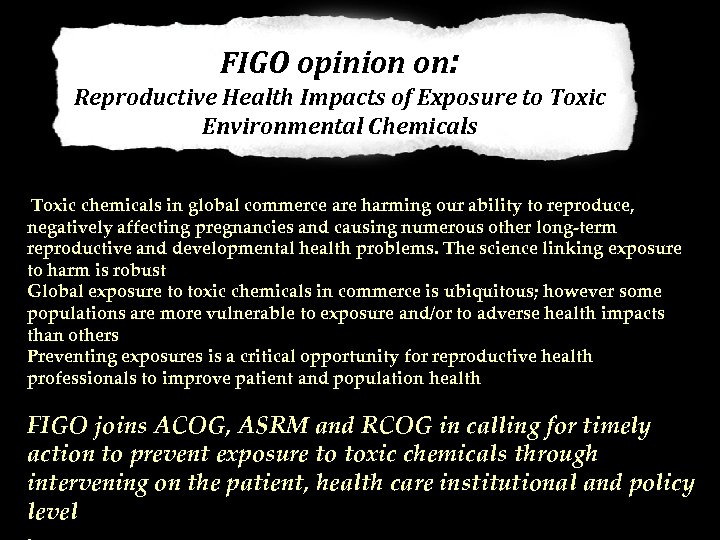 FIGO opinion on: Reproductive Health Impacts of Exposure to Toxic Environmental Chemicals Toxic chemicals