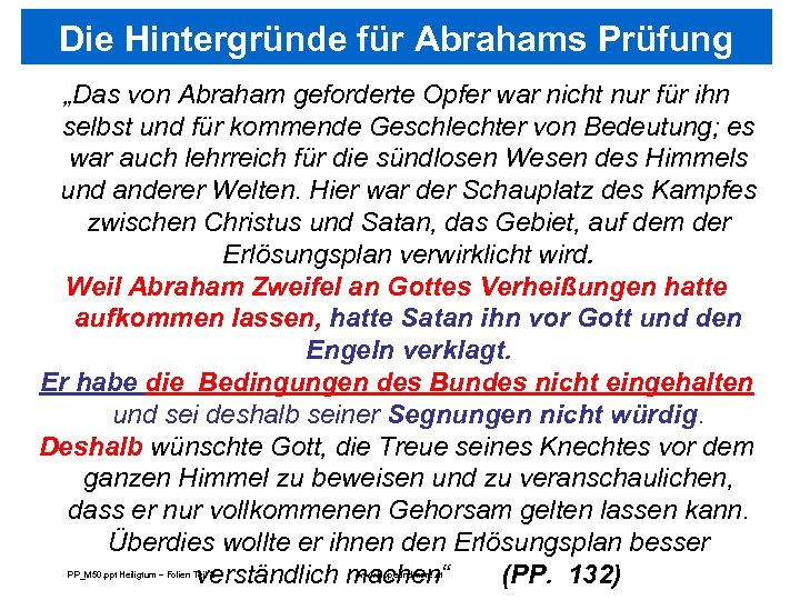Die Hintergründe für Abrahams Prüfung „Das von Abraham geforderte Opfer war nicht nur für