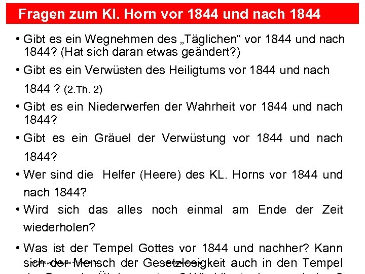 Fragen zum Kl. Horn vor 1844 und nach 1844 • Gibt es ein Wegnehmen