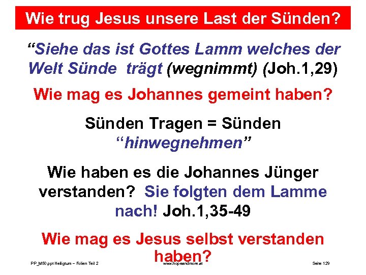 Wie trug Jesus unsere Last der Sünden? “Siehe das ist Gottes Lamm welches der