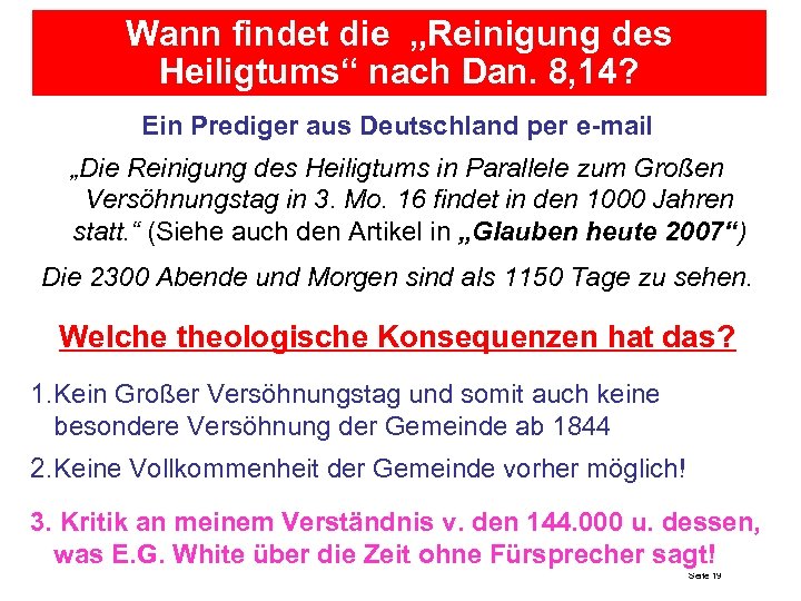 Wann findet die „Reinigung des Heiligtums“ nach Dan. 8, 14? Ein Prediger aus Deutschland