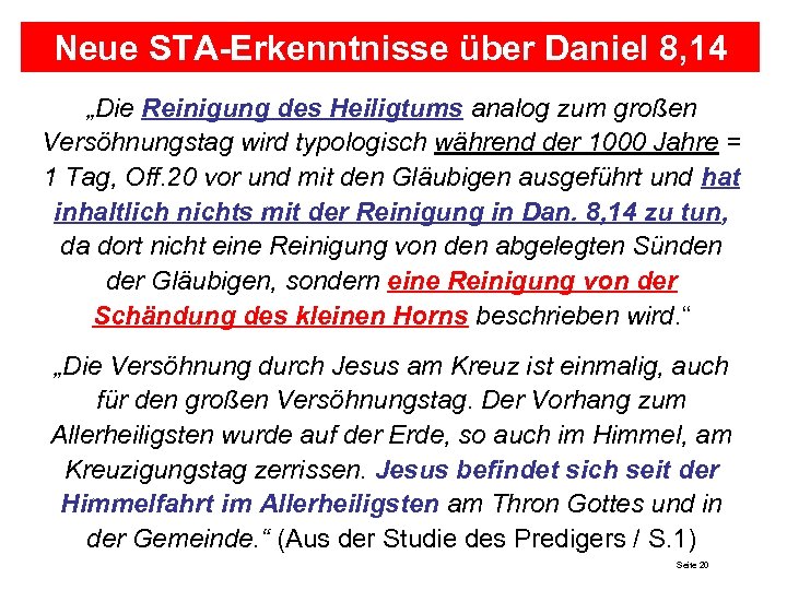 Neue STA-Erkenntnisse über Daniel 8, 14 „Die Reinigung des Heiligtums analog zum großen Versöhnungstag