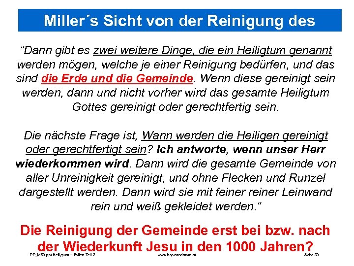 Miller´s Sicht von der Reinigung des Heiligtums “Dann gibt es zwei weitere Dinge, die