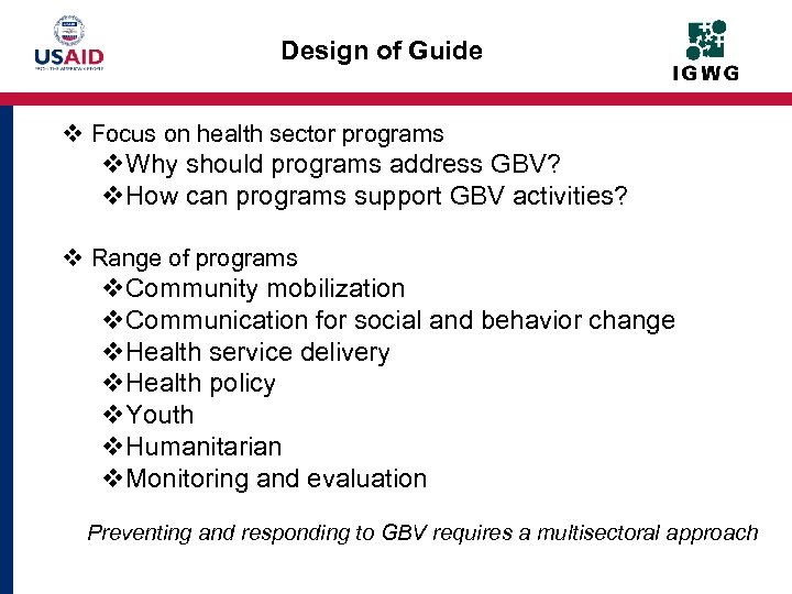 Design of Guide v Focus on health sector programs v. Why should programs address