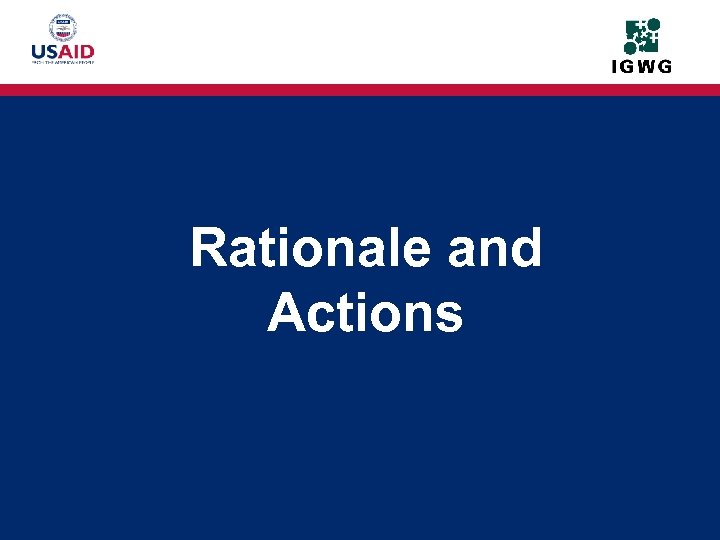 Rationale and Actions 