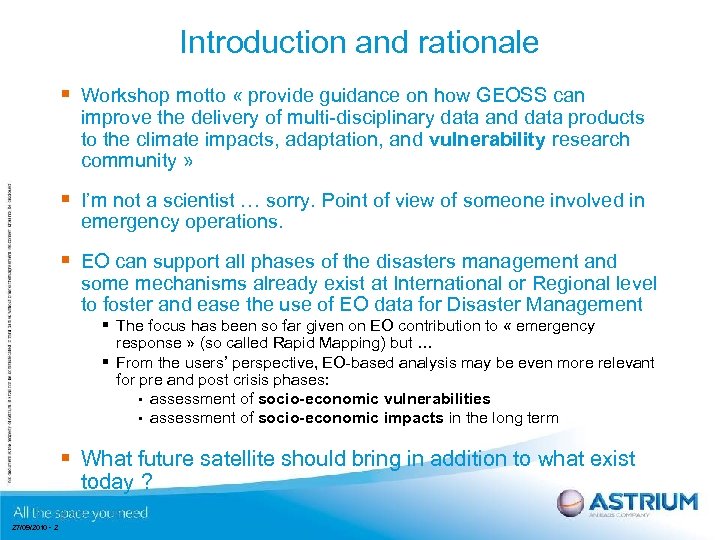 Introduction and rationale § Workshop motto « provide guidance on how GEOSS can improve
