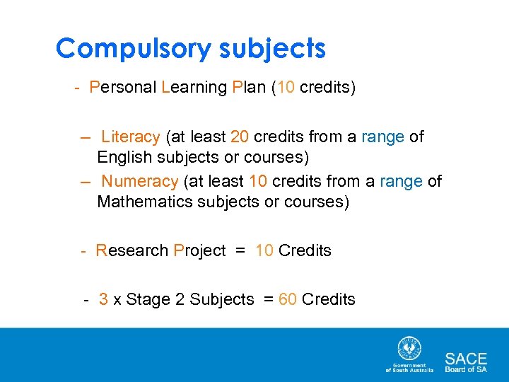 Compulsory subjects - Personal Learning Plan (10 credits) – Literacy (at least 20 credits