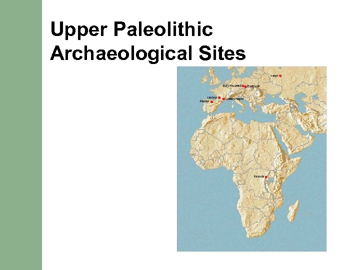 Upper Paleolithic Archaeological Sites 