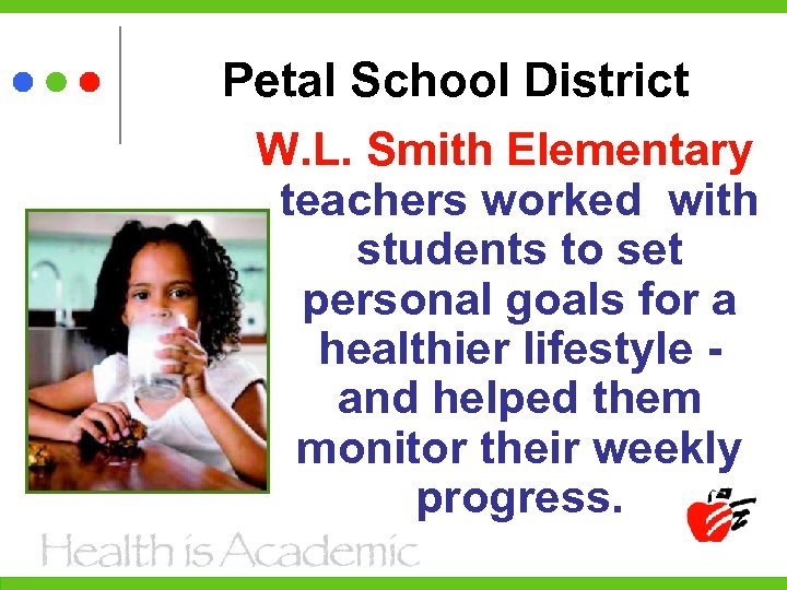 Petal School District W. L. Smith Elementary teachers worked with students to set personal