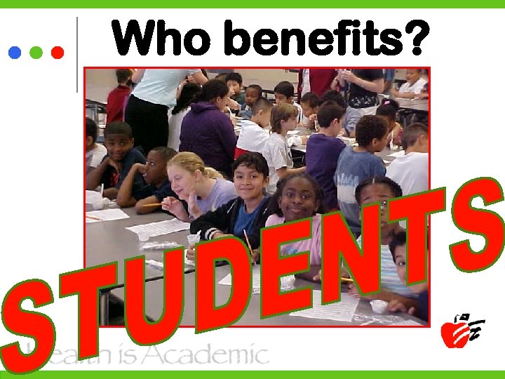Who benefits? 