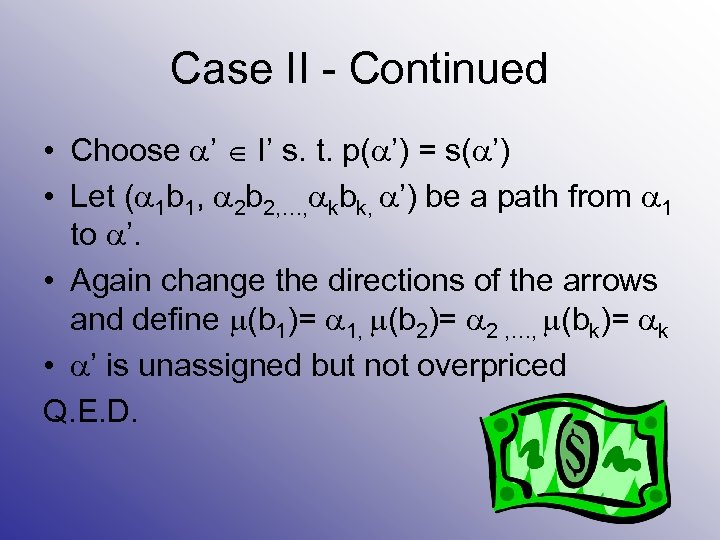 Case II - Continued • Choose ’ I’ s. t. p( ’) = s(