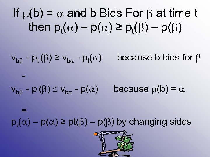 If (b) = and b Bids For at time t then pt( ) –