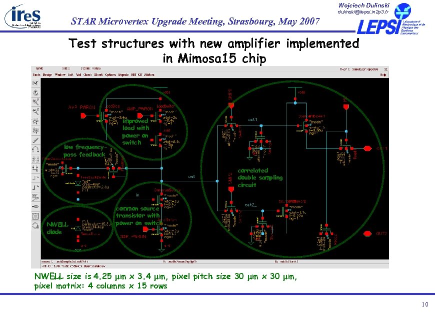Wojciech Dulinski dulinski@lepsi. in 2 p 3. fr STAR Microvertex Upgrade Meeting, Strasbourg, May