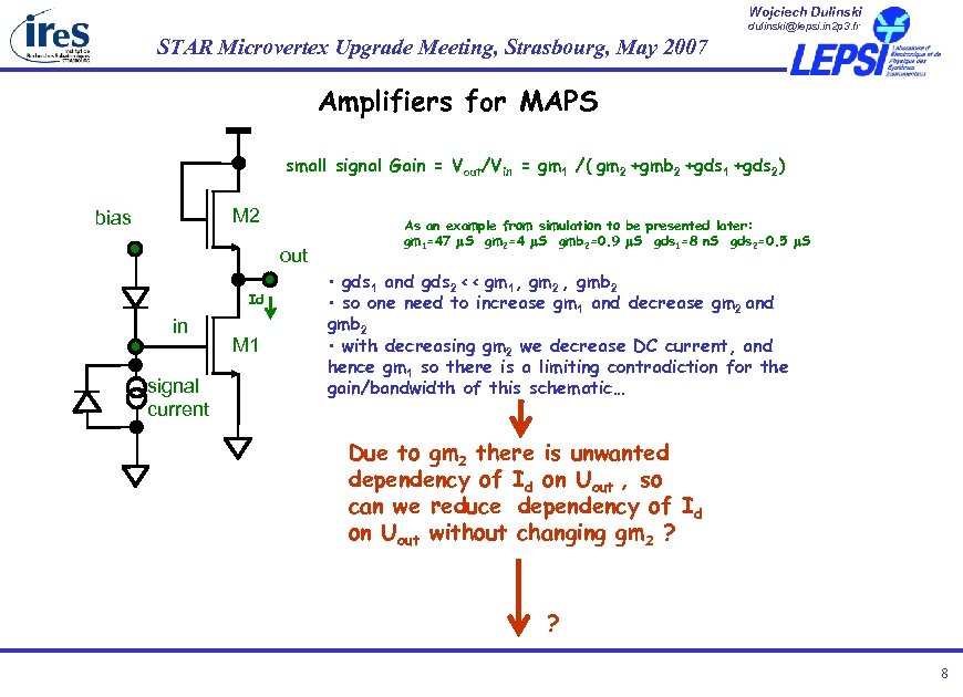 Wojciech Dulinski dulinski@lepsi. in 2 p 3. fr STAR Microvertex Upgrade Meeting, Strasbourg, May