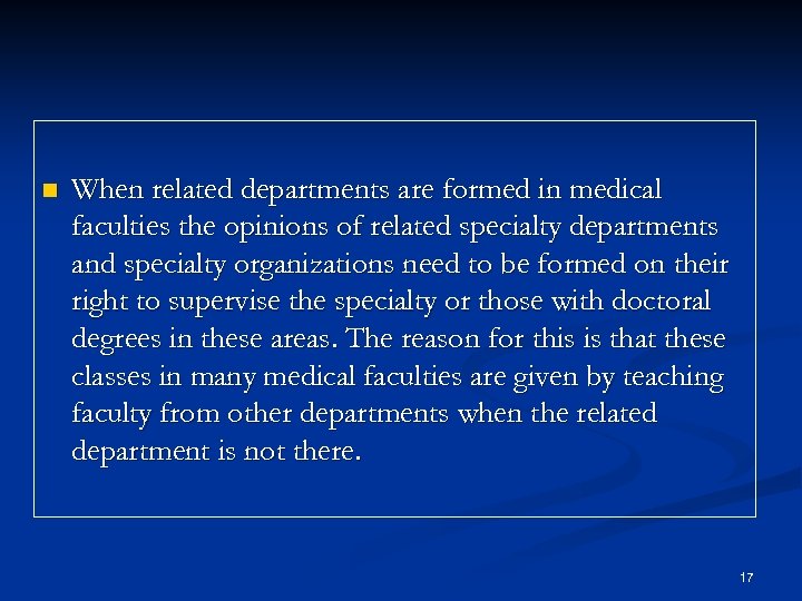 n When related departments are formed in medical faculties the opinions of related specialty