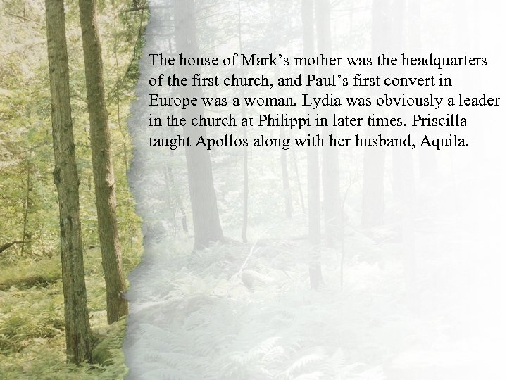 I. The house of Mark’s mother was the headquarters A Virtuous Woman Is of