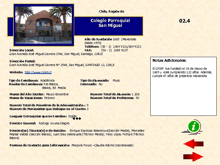 Chile, Región de 02. 4 Colegio Parroquial San Miguel Año de Fundación 1885 (Marianista