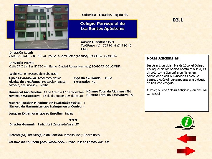 Colombia - Ecuador, Región de Colegio Parroquial de Los Santos Apóstoles 03. 1 Año
