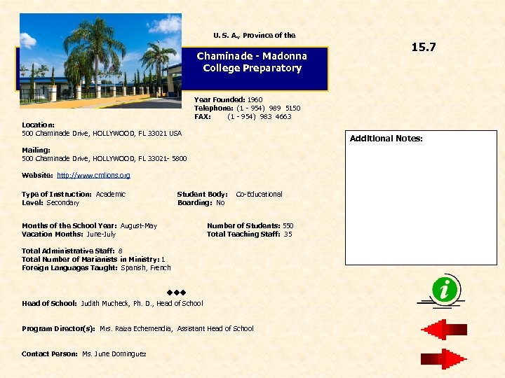 U. S. A. , Province of the Chaminade - Madonna College Preparatory Location: 500