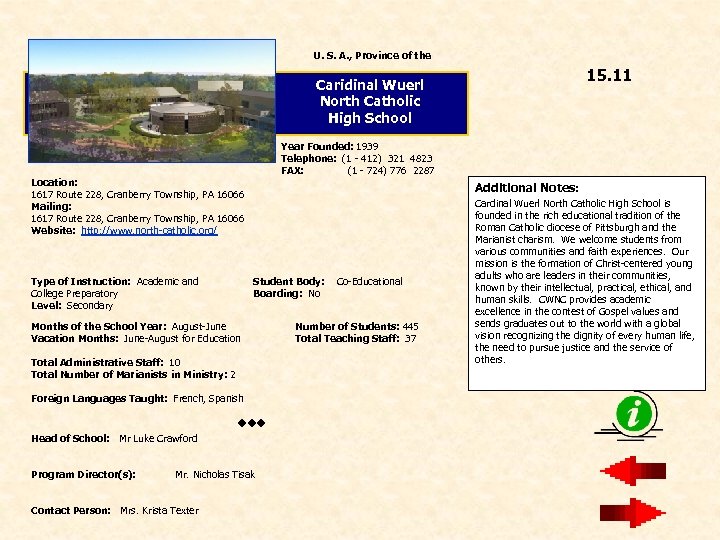 U. S. A. , Province of the 15. 11 Caridinal Wuerl North Catholic High