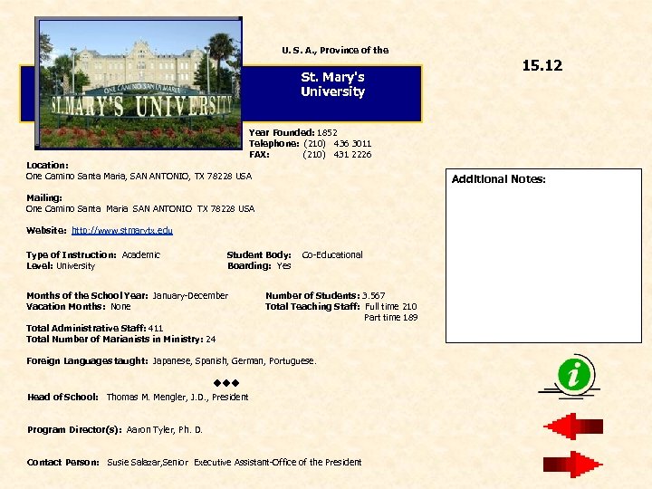 U. S. A. , Province of the St. Mary's University 15. 12 Year Founded: