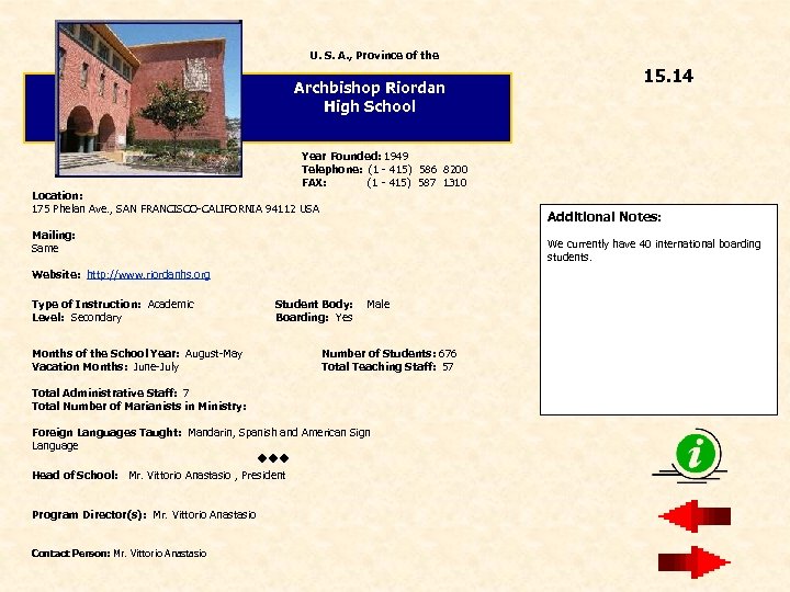 U. S. A. , Province of the Archbishop Riordan High School 15. 14 Year