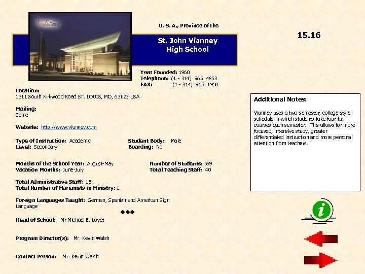 U. S. A. , Province of the St. John Vianney High School Location: 1311