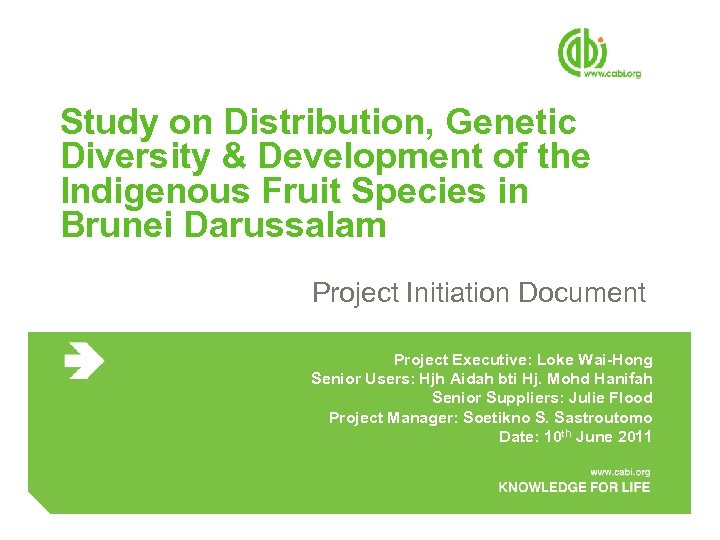 Study on Distribution, Genetic Diversity & Development of the Indigenous Fruit Species in Brunei