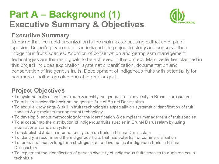 Part A – Background (1) Executive Summary & Objectives Executive Summary Knowing that the