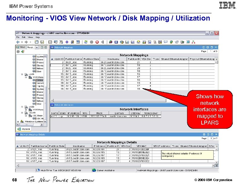 IBM Power Systems Monitoring - VIOS View Network / Disk Mapping / Utilization Shows